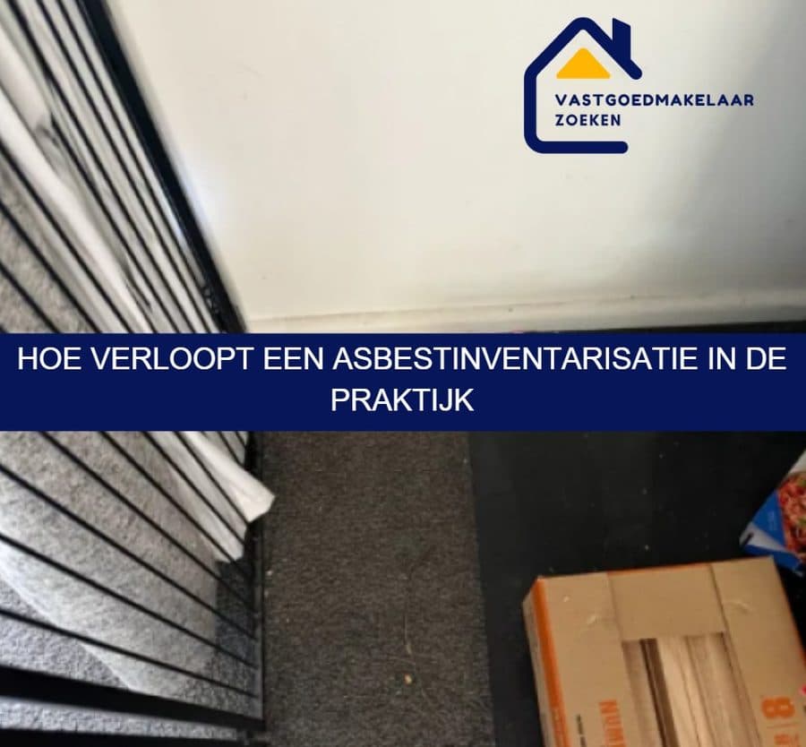 Stappen van de asbestinventarisatie voor een woningverkoop