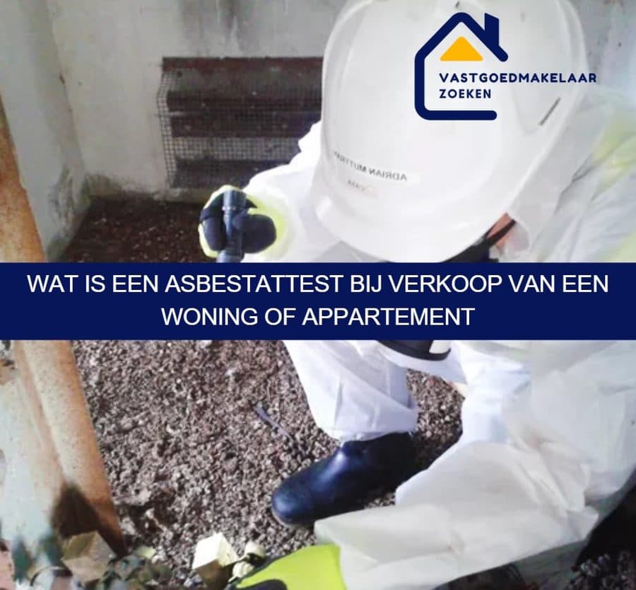 Inhoud van een asbestattest bij de verkoop van een woning