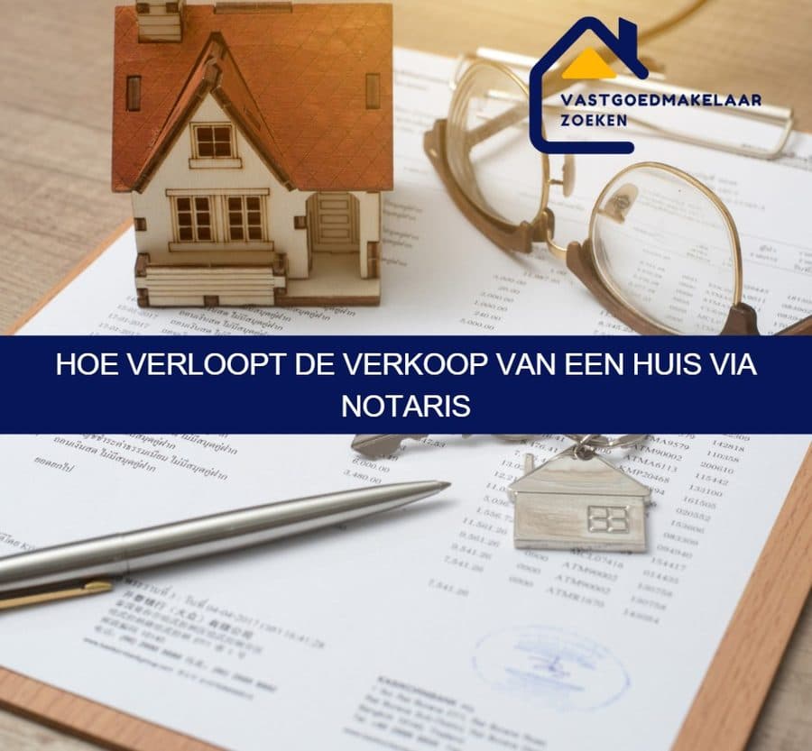 Rol van de notaris bij de verkoop van een huis