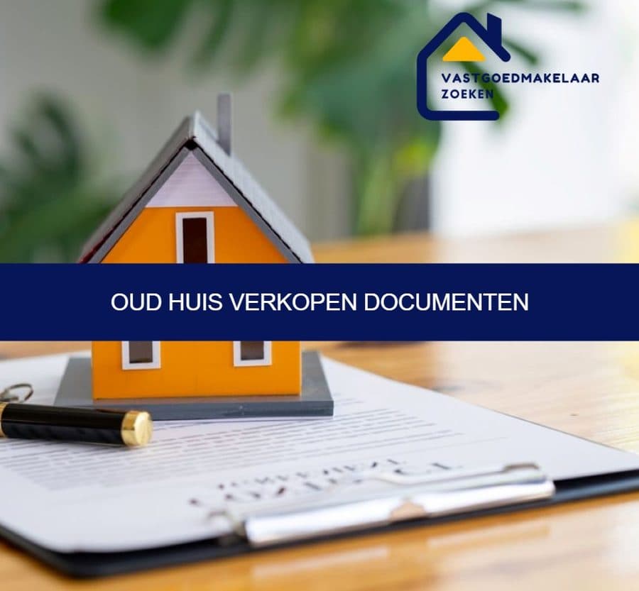Documenten en attesten voor de verkoop van een oud huis