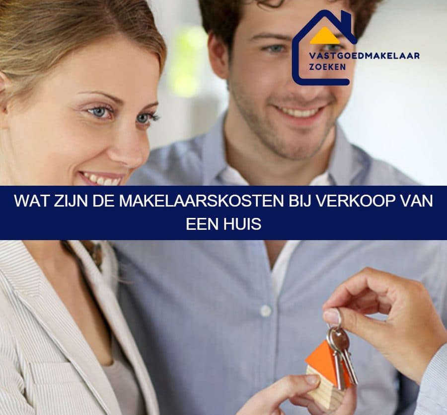 Makelaarskosten bij de verkoop van een huis vergelijken